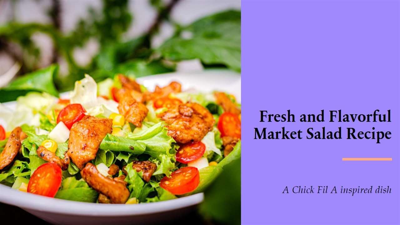 Market Salad Chick-Fil-A Recipe